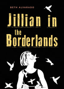 Cover of the book JILLIAN IN THE BORDERLANDS by Beth Alvarado